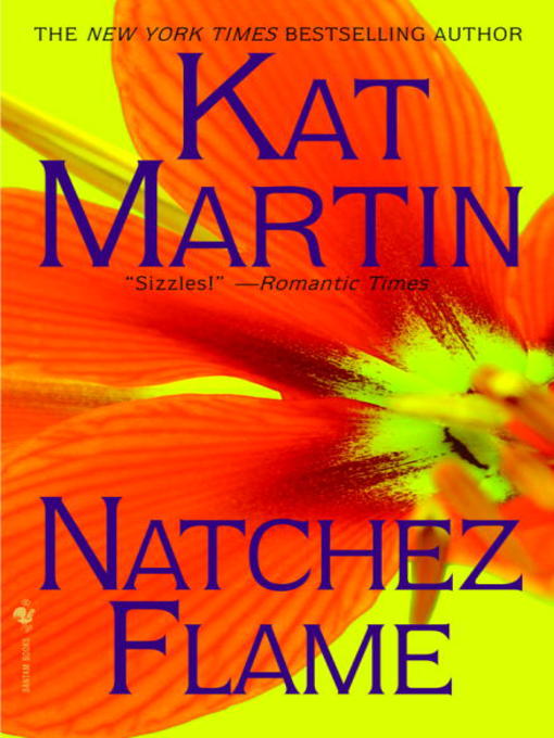 Title details for Natchez Flame by Kat Martin - Wait list
